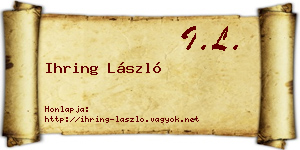 Ihring László névjegykártya
